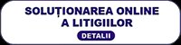 Soluționarea Online a Litigiilor (SOL)
